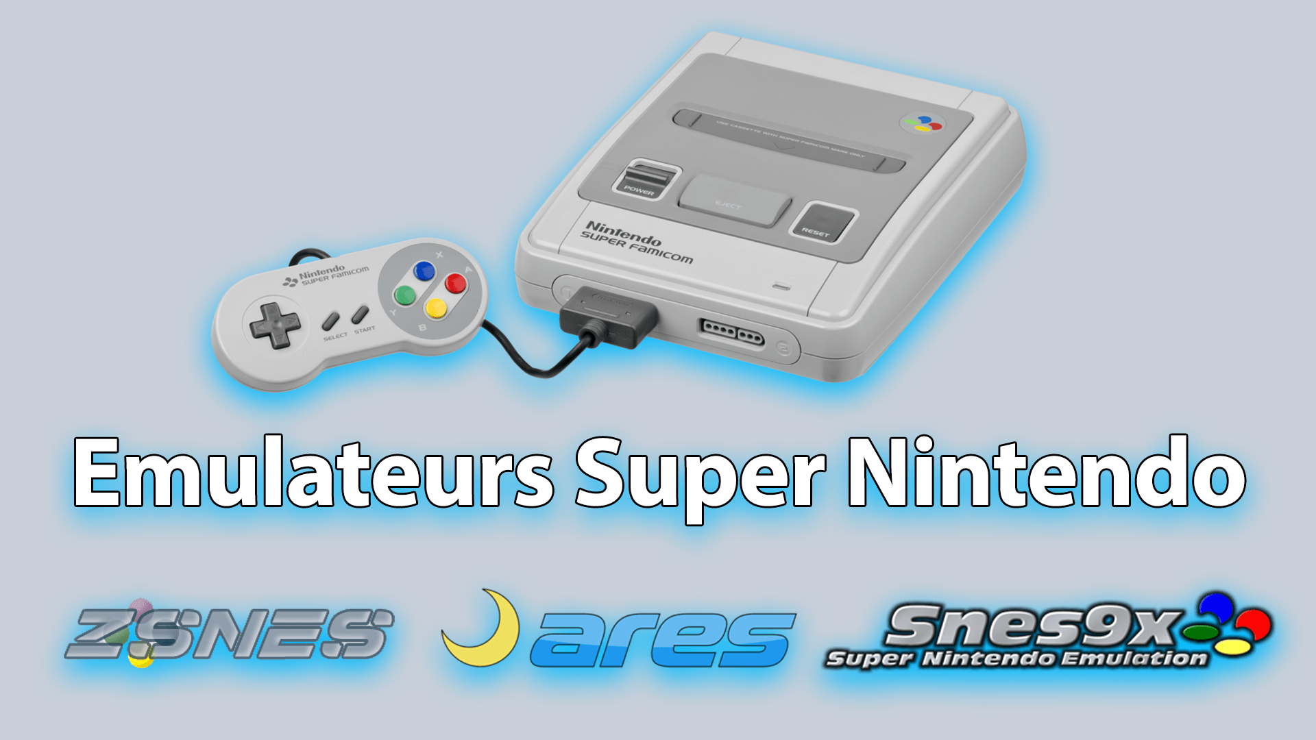 Les meilleurs émulateurs de Super Nintendo-Nintendo-Emulateur