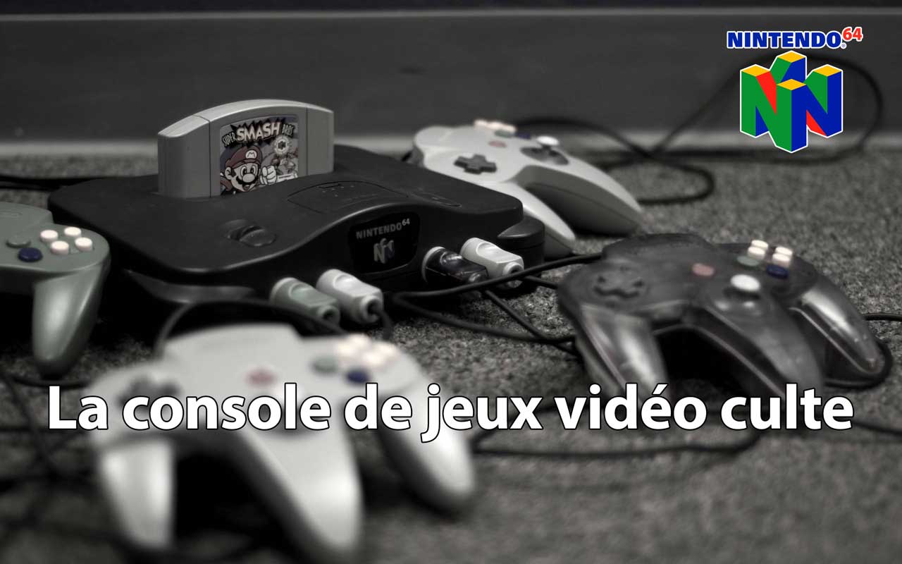 Nintendo 64, la légendaire Nintendo 64, jeux vidéo, jeux marquants, caractéristiques