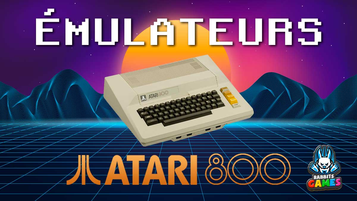 Émulateurs Atari 800 : Redécouvrez le Charme du Rétrogaming, émulateurs Atari 800, jeux classiques, rétrogaming, installation Altirra, compatibilité jeux