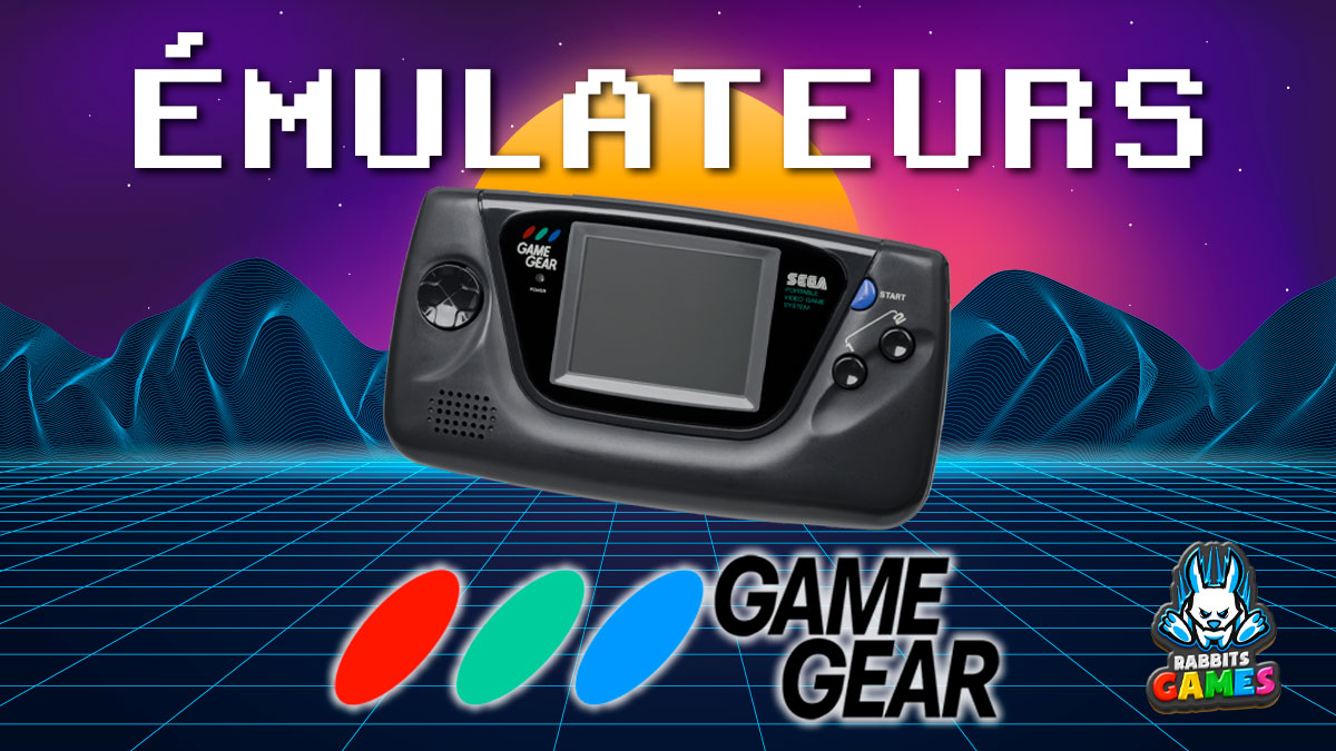 Émulateurs Game Gear : Plongez dans le Retrogaming, émulateurs Game Gear, jeux Game Gear, retrogaming, installation émulateur, expérience de jeu