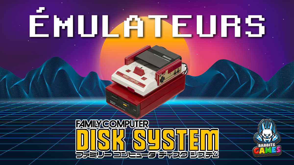 Émulateurs Nintendo Disk System : Redécouvrez le Rétro!