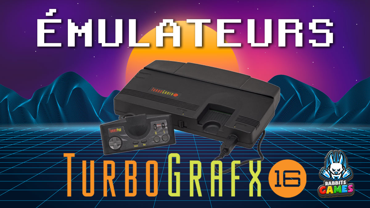 Émulateurs PC Engine Turbo Grafx 16 : Redécouvrez les Classiques, émulateurs PC Engine Turbo Grafx 16, jeux rétro, MagicEngine, Mednafen, RetroArch