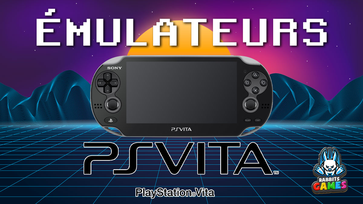 Émulateurs Playstation Vita: Redécouvrez les Classiques!, Émulateurs Playstation Vita, téléchargement émulateurs Vita, jeux Vita sur PC, amélioration graphique Vita, communauté Vita émulateurs