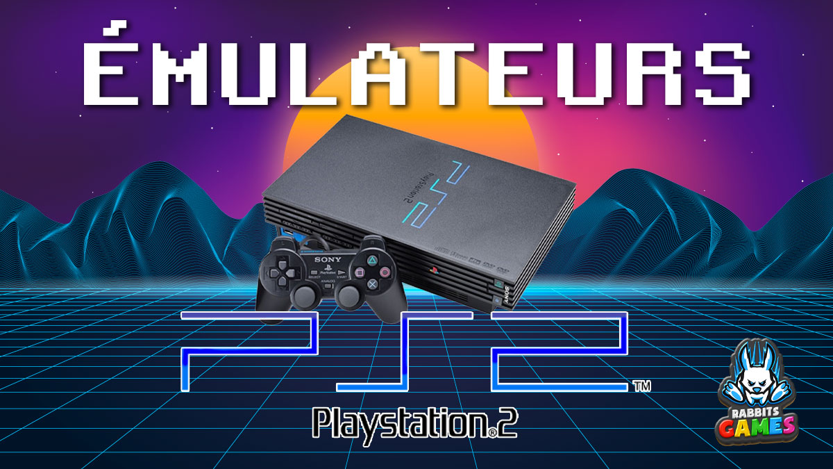 Émulateurs PS2: Redécouvrez les Classiques du Gaming!, émulateurs PS2, jeux PlayStation 2, PCSX2, performance des émulateurs, compatibilité des jeux