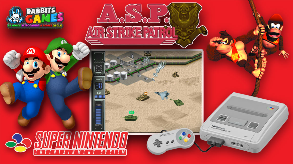 ASP Air Strike Patrol sur SNES : Un Voyage dans le Ciel des Années 90, ASP Air Strike Patrol sur SNES, jeu rétro, stratégie aérienne, simulation de vol, années 90