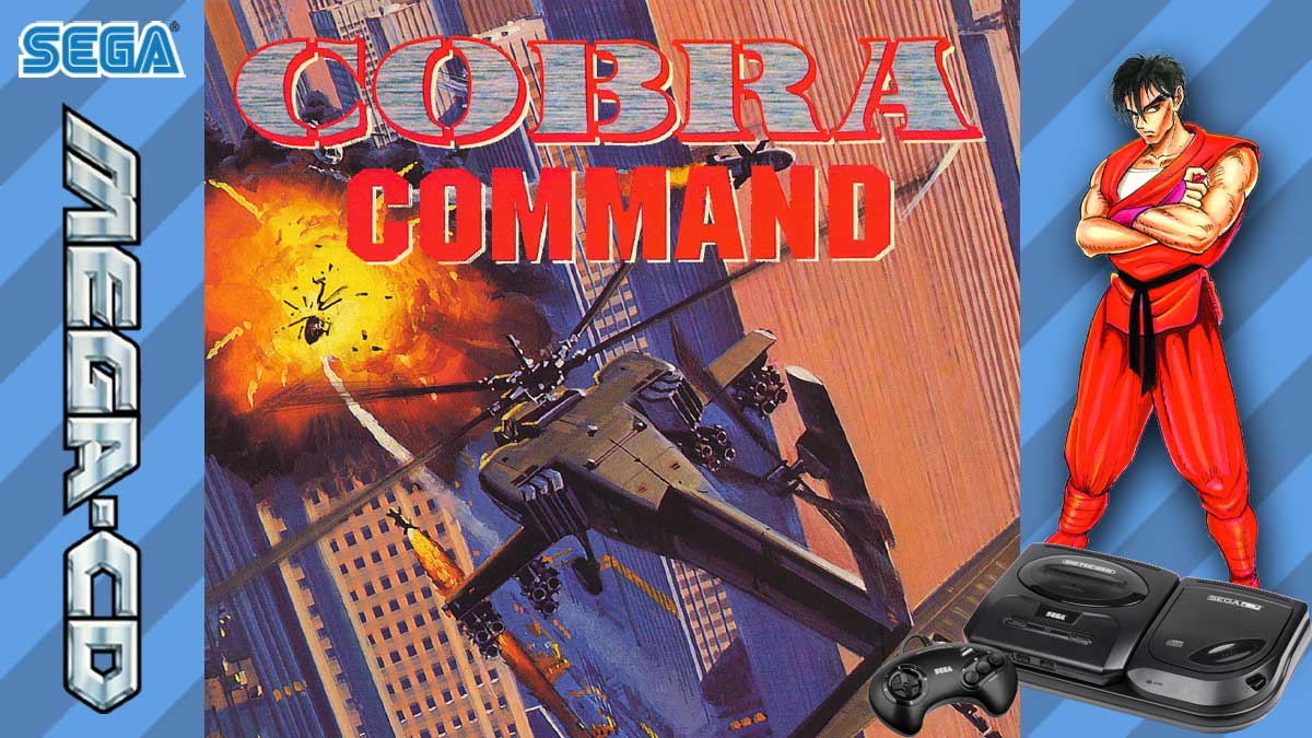 Cobra Command sur Mega CD : L'hélicoptère de combat qui a marqué une génération