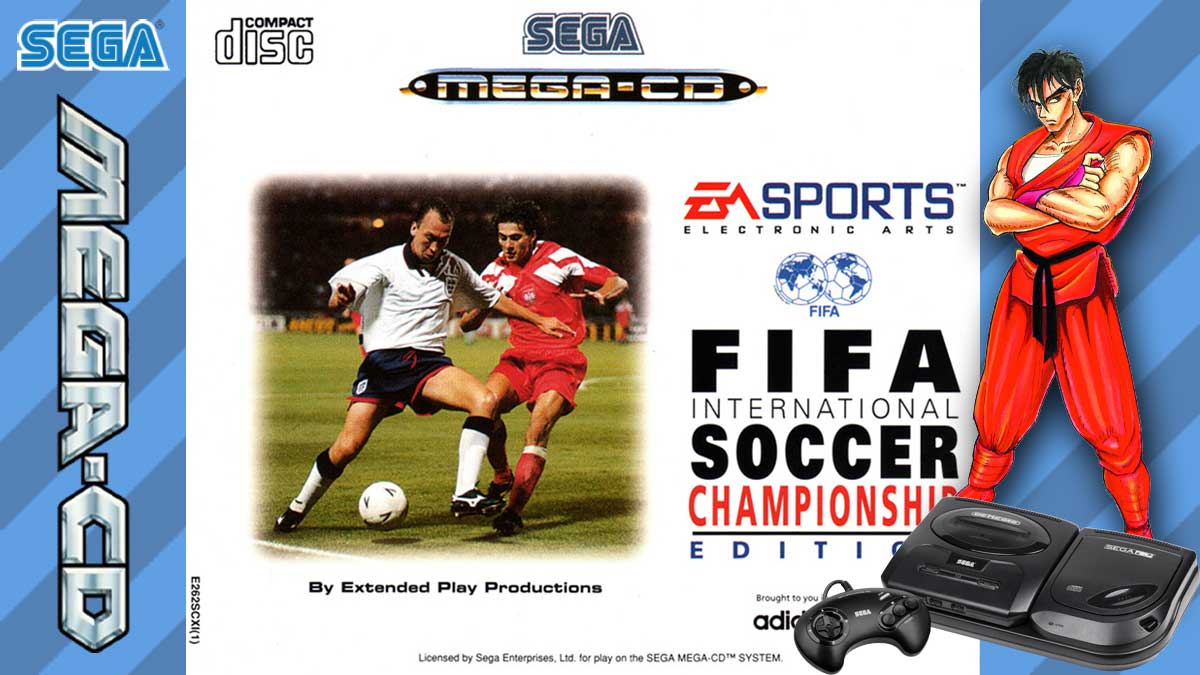 FIFA International Soccer sur Mega CD : Une révolution footballistique en 16 bits